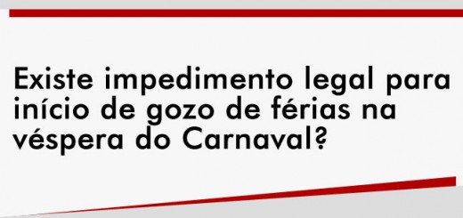 destaque-existe-impedimento-carnaval